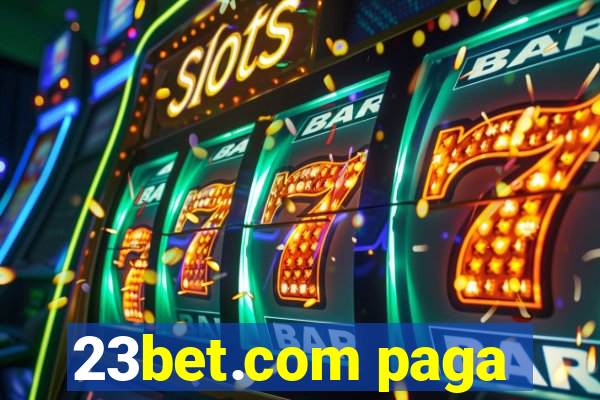 23bet.com paga